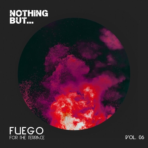 VA - Nothing But... Fuego for the Terrace, Vol. 06 [NBFFTT06]